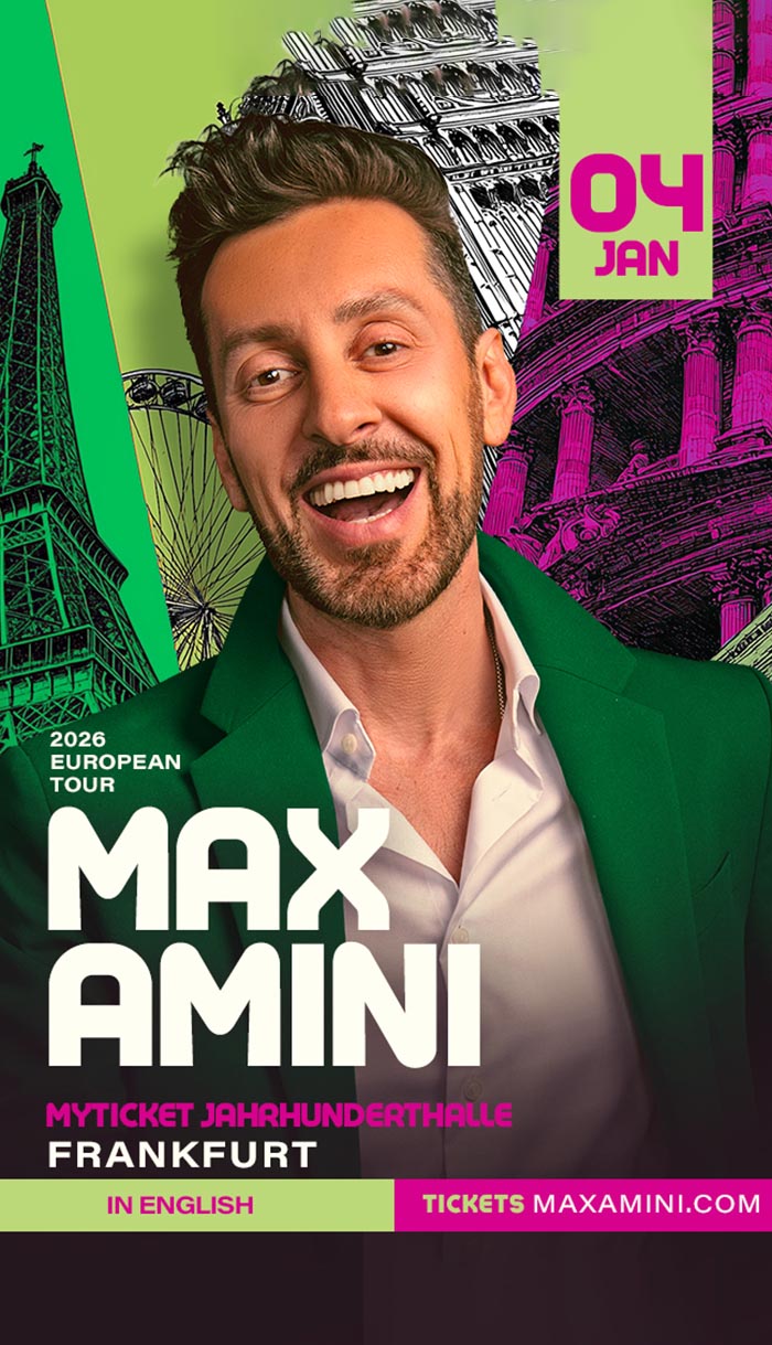 Max Amini - 04.01.2026 - myticket Jahrhunderthalle - Frankfurt - in English
