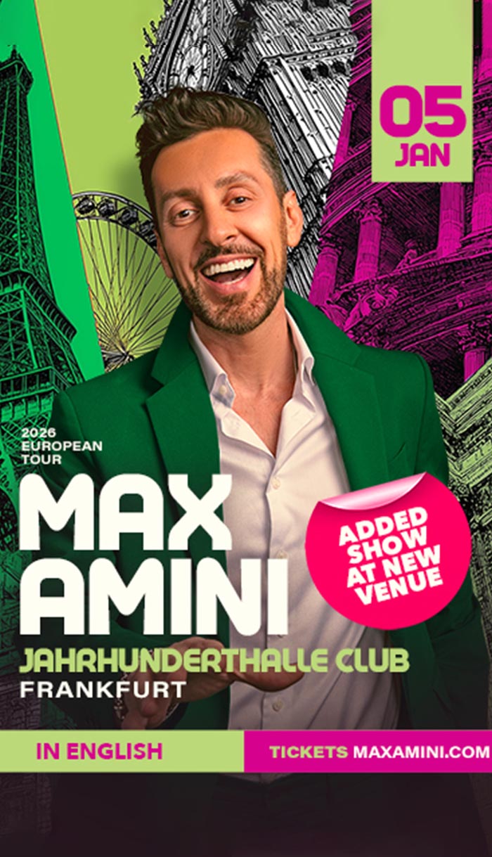 Max Amini - 05.01.2026 - Jahrhunderthalle Club - Frankfurt - in English
