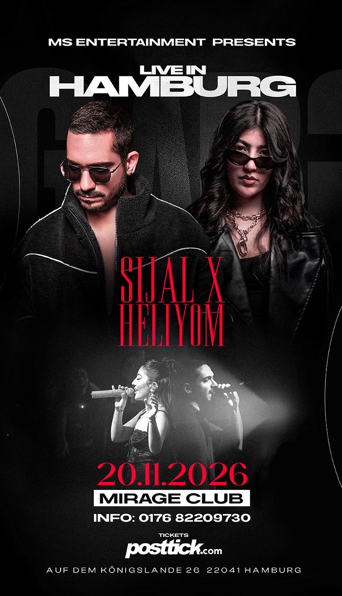 Sijal & Heliyom live on stage - 20.11.2026 - Mirage - Hamburg