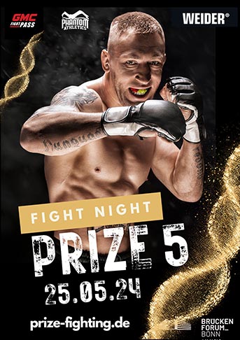 Prize Fight Night #5 - 25.05.2024 - Brückenforum - Bonn